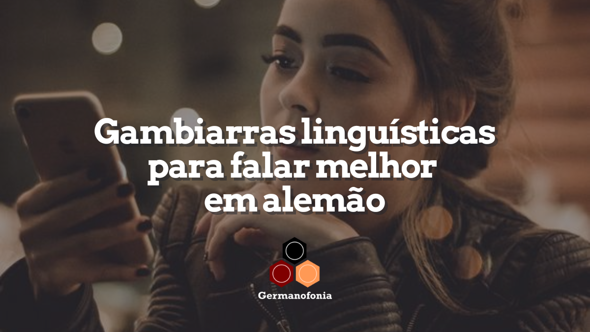 Protegido: Gambiarras linguísticas para destravar a língua em alemão