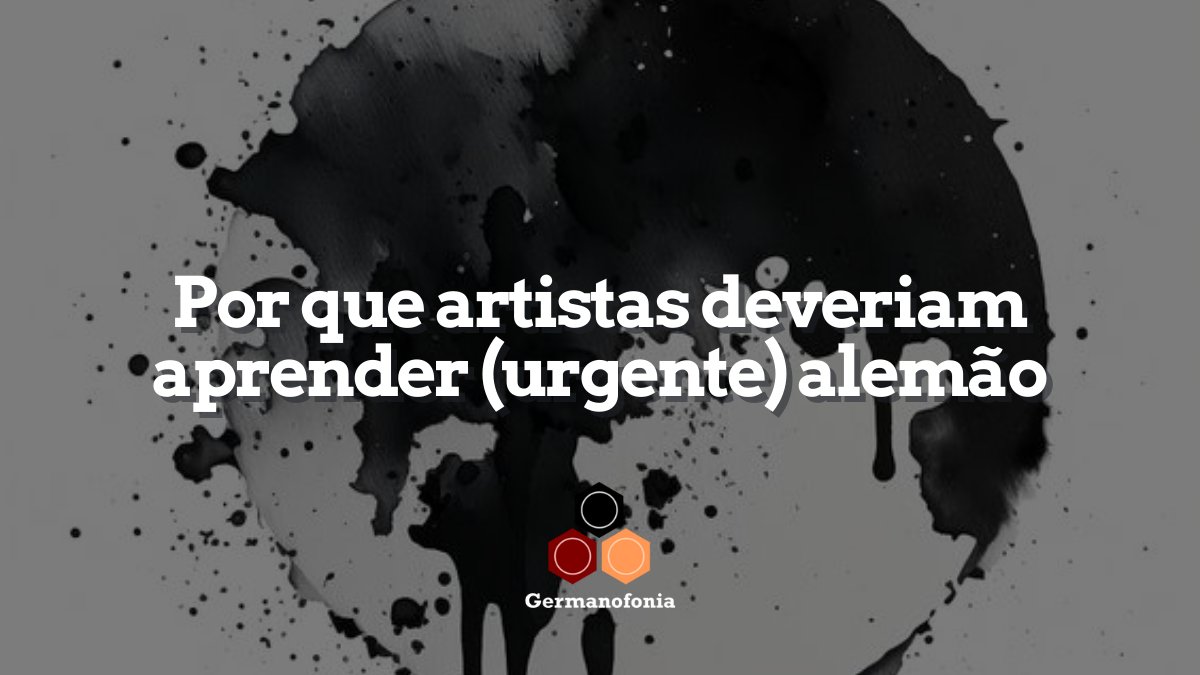 Protegido: Por que artistas deveriam aprender (urgente!) alemão