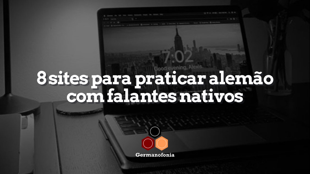 Protegido: 8 sites para praticar alemão com falantes nativos